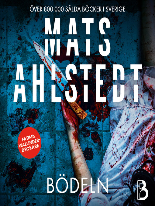 Titeldetaljer för Bödeln av Mats Ahlstedt - Tillgänglig